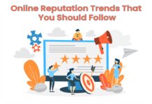 4 Online Reputation Trends That You Should Follow